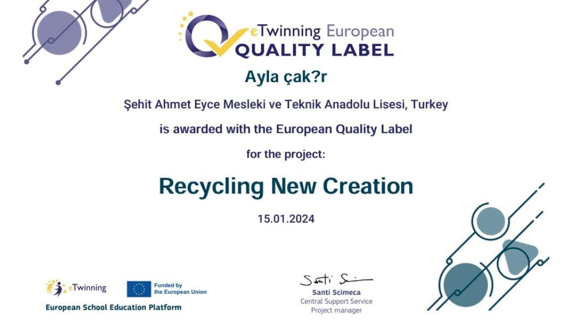 e-Twining Projemiz Avrupa Kalite Etiketi ödülü de aldı.
