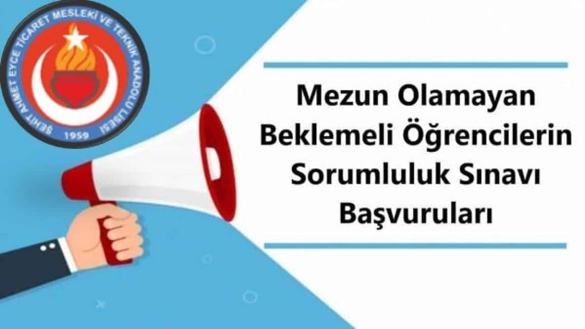 BEKLEMELİ ÖĞRENCİLER İÇİN SORUMLULUK SINAV DUYURUSU
