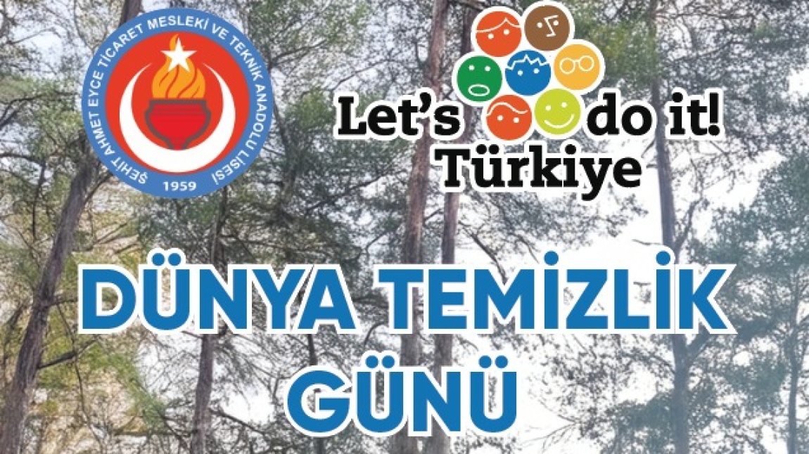 Atıksız Bir Dünya Mümkün: Çevre Temizliği Etkinliği